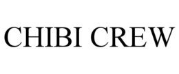CHIBI CREW
