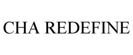 CHA REDEFINE