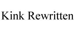 KINK REWRITTEN