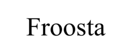 FROOSTA