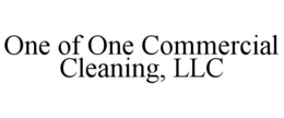 ONE OF ONE COMMERCIAL CLEANING, LLC