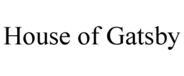 HOUSE OF GATSBY