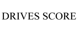 DRIVES SCORE