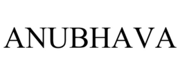 ANUBHAVA