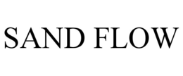 SAND FLOW