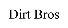 DIRT BROS