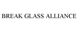 BREAK GLASS ALLIANCE
