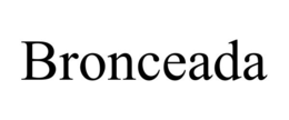 BRONCEADA