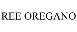 REE OREGANO