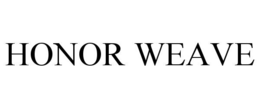 HONOR WEAVE