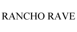 RANCHO RAVE