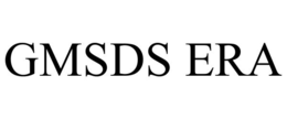 GMSDS ERA