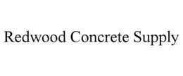 REDWOOD CONCRETE SUPPLY