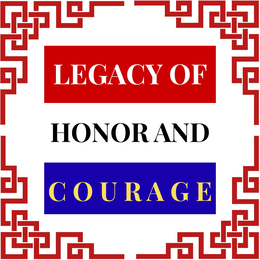 LEGACY OF HONOR AND COURAGE
