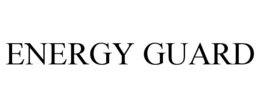 ENERGY GUARD