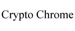 CRYPTO CHROME
