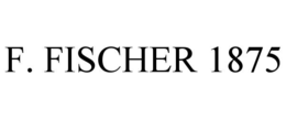 F. FISCHER 1875