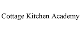 COTTAGE KITCHEN ACADEMY