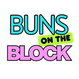 BUNS BLOCK ON THE BLOCK
