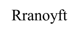 RRANOYFT