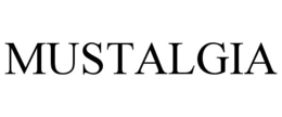 MUSTALGIA