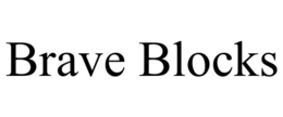 BRAVE BLOCKS