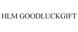 HLM GOODLUCKGIFT
