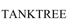 TANKTREE