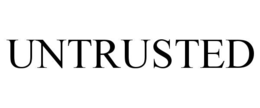 UNTRUSTED