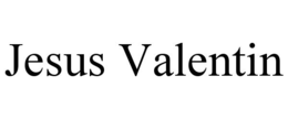 JESUS VALENTIN