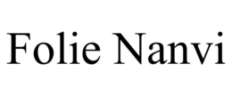 FOLIE NANVI