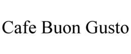 CAFE BUON GUSTO