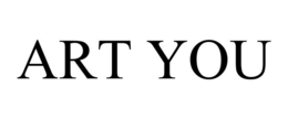 ART YOU