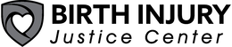BIRTH INJURY JUSTICE CENTER