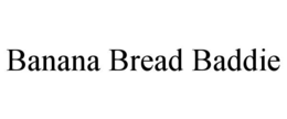 BANANA BREAD BADDIE