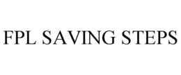 FPL SAVING STEPS