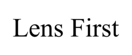 LENS FIRST