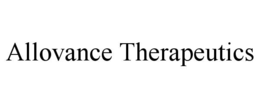 ALLOVANCE THERAPEUTICS