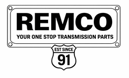 REMCO YOUR ONE STOP TRANSMISSION PARTS EST SINCE 91