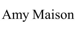 AMY MAISON