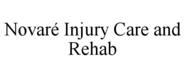 NOVARÉ INJURY CARE AND REHAB