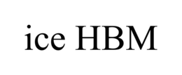 ICE HBM
