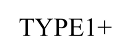 TYPE1+