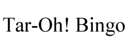 TAR-OH! BINGO