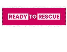READY TO RESCUE