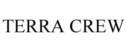 TERRA CREW