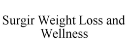 SURGIR WEIGHT LOSS AND WELLNESS