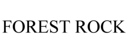 FOREST ROCK
