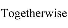 TOGETHERWISE