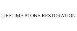 LIFETIME STONE RESTORATION